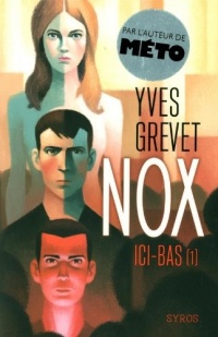 Nox : Ici-bas (1) (01)