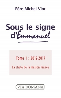SOUS LE SIGNE DŽEMMANUEL. TOME 1, 2012-2017