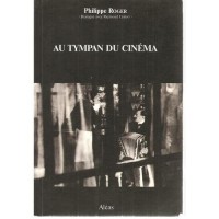 Au tympan du cinéma : dialogue avec Raymond Chirat