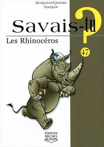 Savais-tu - numéro 47 Les rhinocéros