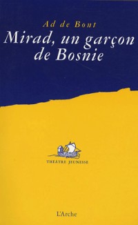 Mirad, un garçon de Bosnie