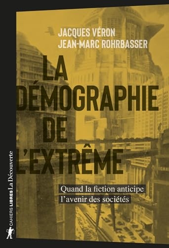 La démographie de l'extrême