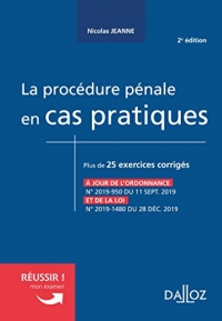 La procédure pénale en cas pratiques - 2e éd.