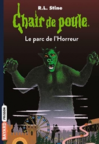 Chair de poule , Tome 25: Le parc de l'Horreur