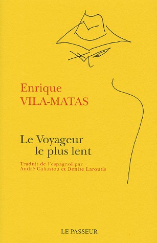 Le Voyageur le plus lent