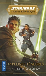 Star Wars - La Haute République - En pleines ténèbres (1) [Poche]