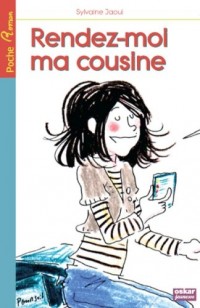 Rendez-moi ma cousine !