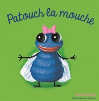 Patouch la mouche