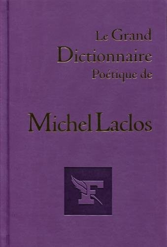 Le grand dictionnaire poétique de Michel Laclos