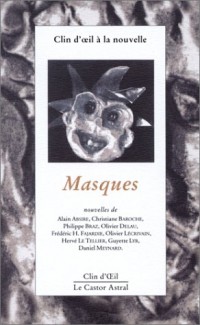 Clin d'oeil à la nouvelle - Masques