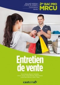 Entretien de vente 2e Bac Pro MRCU