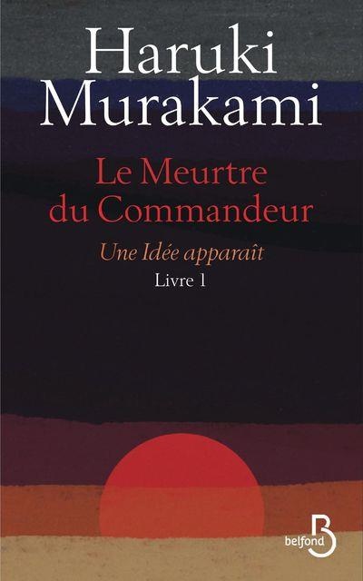 Le meurtre du commandeur, Tome 1 : Une idée apparaît