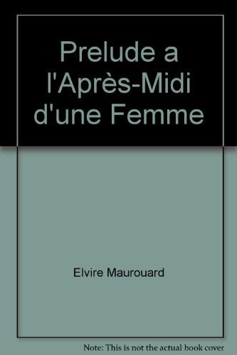 Prelude a l'Après-Midi d'une Femme