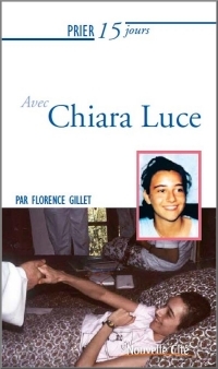 PRIER 15 JOURS AVEC CHIARA LUCE NED