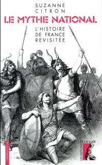 Le mythe national : L'histoire de France revisitée