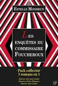 Pack collector Estelle Monbrun - Les enquêtes du commissaire Foucheroux (Chemins nocturnes policiers)