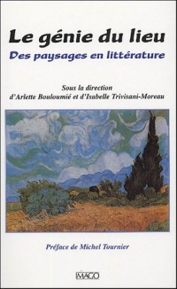 Le génie du lieu : Des paysages en littérature