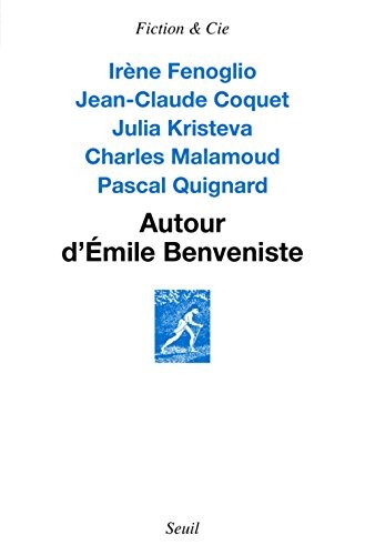 Autour d'Émile Benveniste. Sur l'écriture