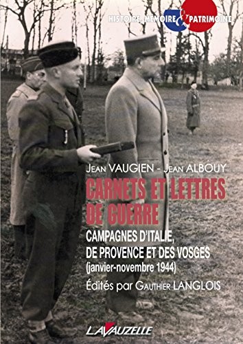 Carnets et lettres de guerre - Jean Vaugien - Jean Albouy