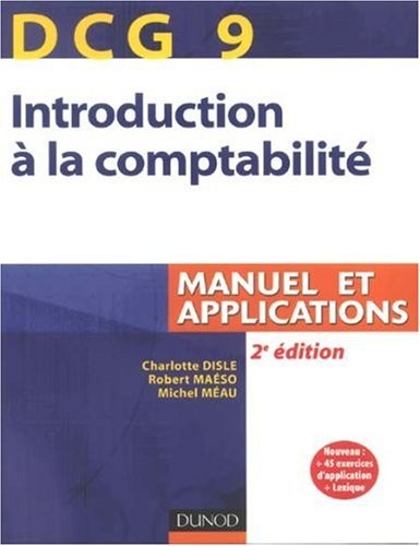 Introduction à la comptabilité DCG 9 : Manuel et applications