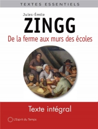 Jules-Emile Zingg - des Décors Peints des Ecoles au Dernier Peintre Agricole
