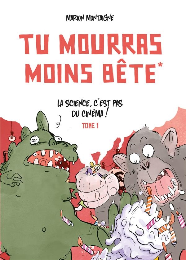 Tu mourras moins bête, tome 1 / Nouvelle édition