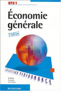 PERFORMANCE ECONOMIE GENERALE BTS 1 (Ancienne Edition)