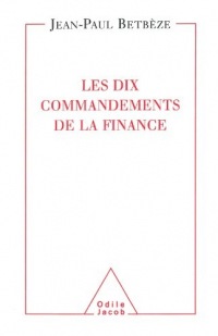 Dix Commandements de la finance (Les)