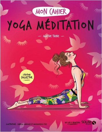 Mon cahier Yoga méditation