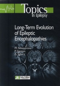 Long-Term Evolution of Epileptic Encephalopathies: Ouvrage en anglais