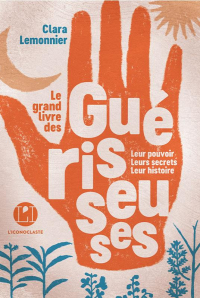 Le Grand Livre des guérisseuses