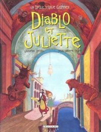 Un drôle d'ange gardien, tome 3 : Diablo et Juliette