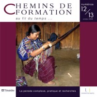 Chemins de formation, N° 12 : La pensée complexe en pratique et en recherche