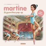 Martine - Le grand livre pop-up: Livre théâtre