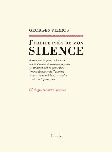 J'habite près de mon silence
