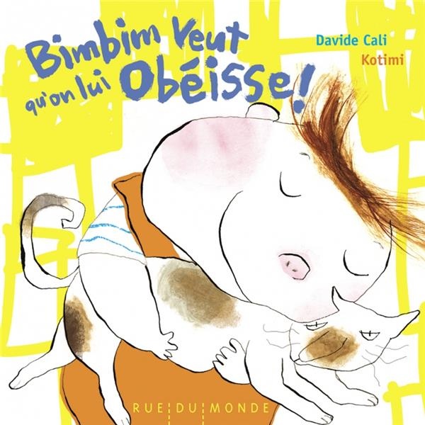 Bimbim veut qu'on lui obéisse
