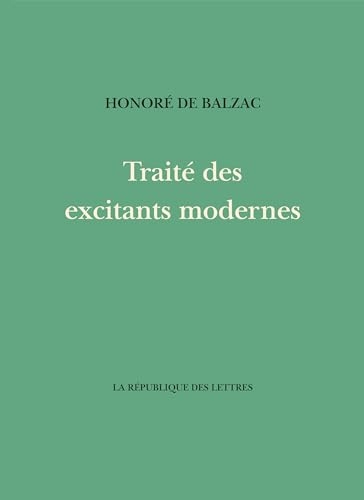 Traité des excitants modernes
