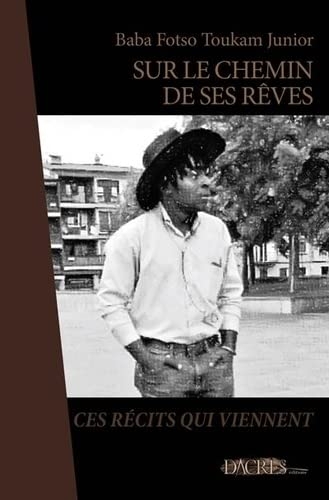 Sur le chemin de ses reves