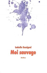 Moi sauvage