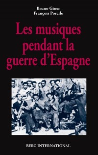 Les musiques pendant la guerre d'espagne