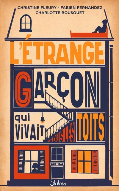 L'Étrange Garçon qui vivait sous les toits