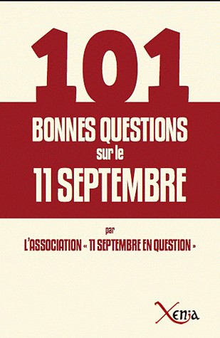 101 bonnes questions sur le 11 septembre