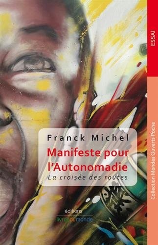 Manifeste pour l'Autonomadie