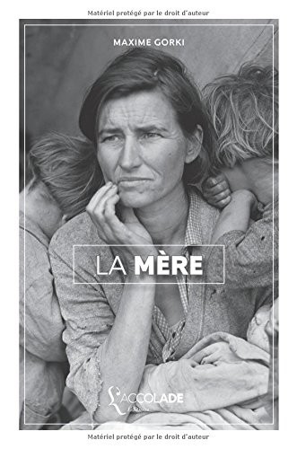 La Mère: édition ORiHONi (+ bilingue audio russe/français)