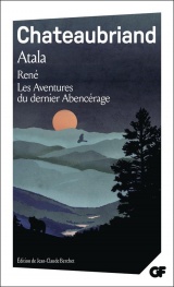 Atala - René - Les Aventures du dernier Abencérage [Poche]