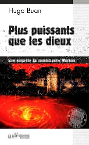 Plus puissants que les dieux