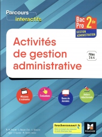 Parcours interactifs - ACTIVITES DE GESTION ADMINISTRATIVE 2de BAC PRO GA - Éd. 2018 - Manuel élève