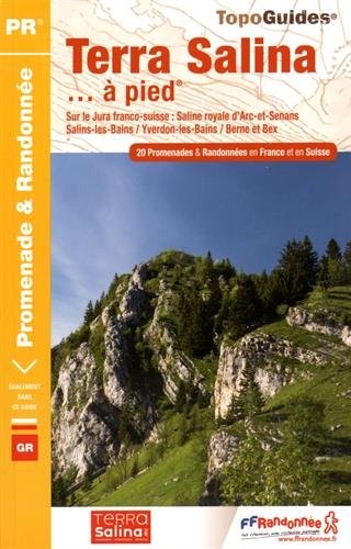 Terra salina à pied : 20 promenades & randonnées