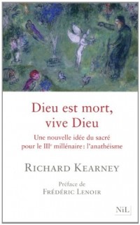 Dieu est mort, vive Dieu