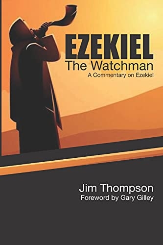 Ezekiel: The Watchman